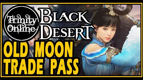 bdo old moon trade pass